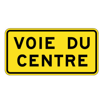 Panonceau voie du centre