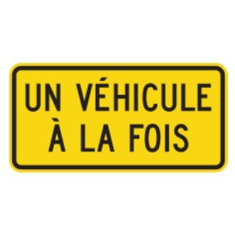 Panonceau Un véhicule à la fois