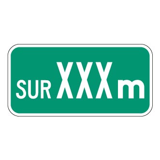 Panonceau d'étendue (sur XXX m)