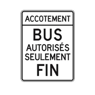 Fin circulation permise sur accotement pour autobus autorisés seul.