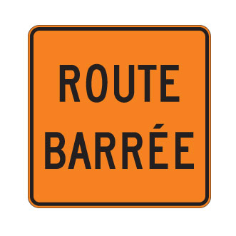 Route temporairement fermée à la circulation