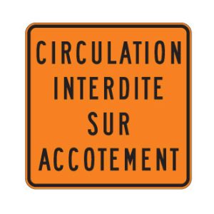 Circulation interdite sur accotement